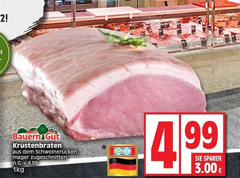 Bauern Gut Krustenbraten Angebot Bei Edeka Prospekte De