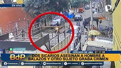 Cercado De Lima Sicarios Asesinan A Hombre Frente A Sus Vecinos