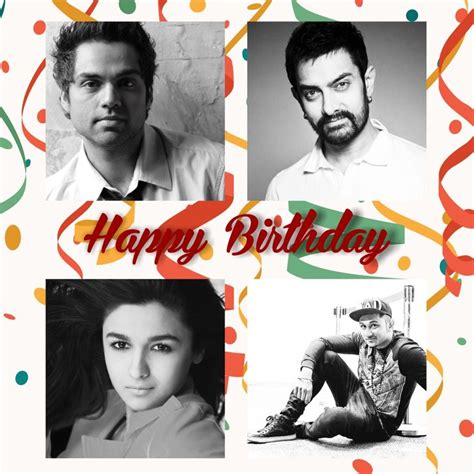 Happybirthday‬ Birthday Wishes To Our Bollywood Stars Bollywood