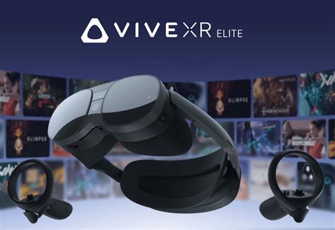 Htc Vive Xr Elite Launch Window Games And Apps Confirmed