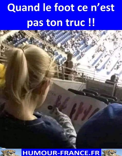 Quand Le Foot Ce Nest Pas Ton Truc Humour France Fr