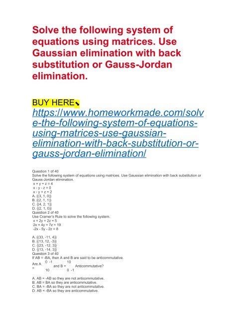 Solve The Following System Of Equations Using Matrices Use Gaussian