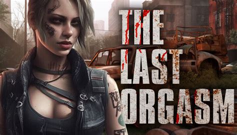 Adult Games Collector Porn Games Sex Games The Last Orgasm Final Version Full Game