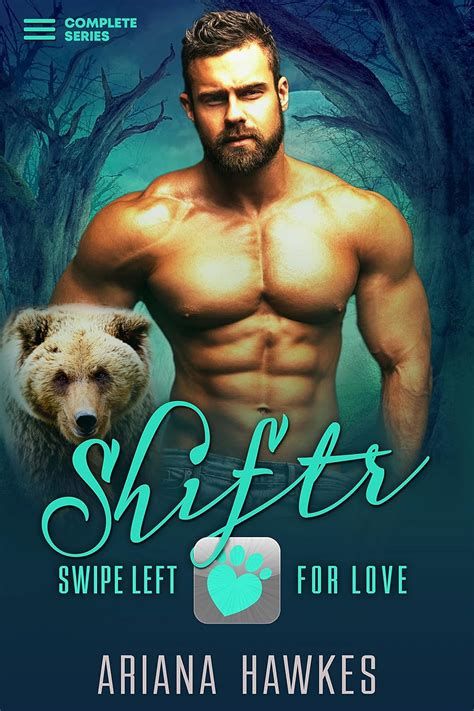 Shiftr Swipe Left For Love Complete Series Boxed Set Shifter Dating