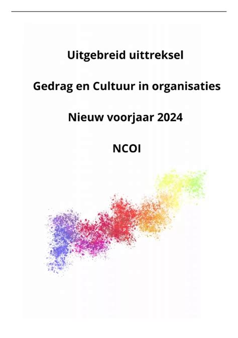 Samenvatting Nieuw Uittreksel Gedrag En Cultuur In Organisaties