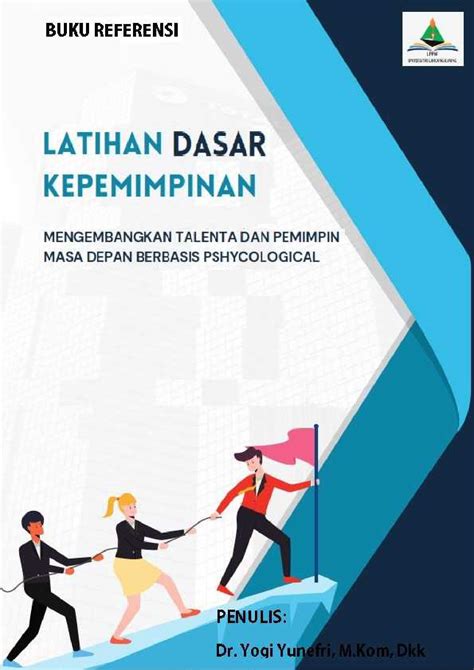 LATIHAN DASAR KEPEMIMPINAN MENGEMBANGKAN TALENTA DAN PEMIMPIN MASA