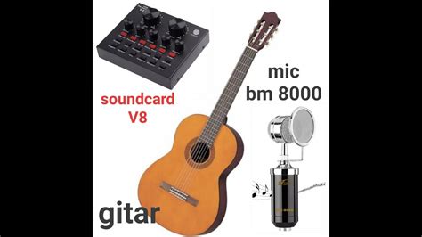 CARA RECORDING MENGGUNAKAN SOUNDCARD V8 GITAR MIC BM 8000 BIP