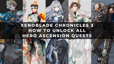 Xenoblade Chronicles How To Unlock All Hero Ascension Quests Keengamer