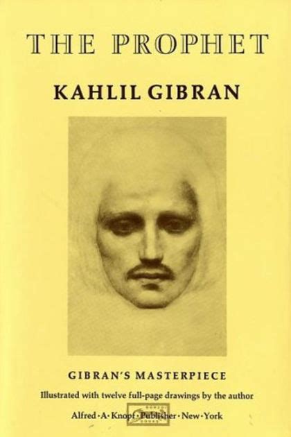 The Prophet Khalil Gibran Complete Version By Kahlil Gibran Nook