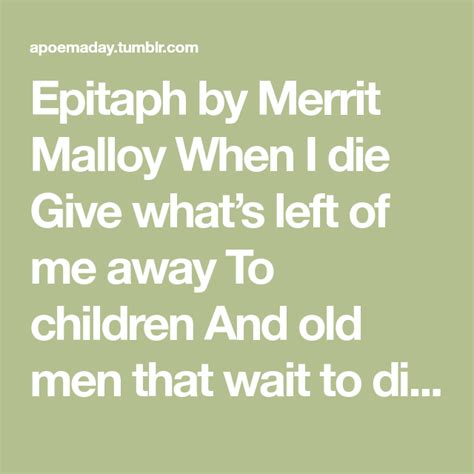 Epitaph Poem By Merrit Malloy Printable