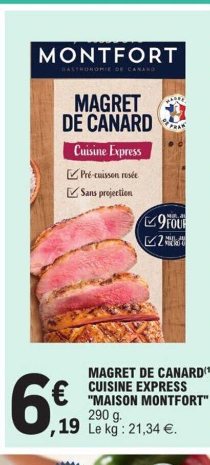 Promo Magret De Canard Cuisine Express Maison Montfort Chez E Leclerc