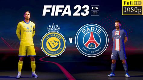 Psg Vs Al Nassr Friendly Match Full Hd 60fps Football Ronaldo