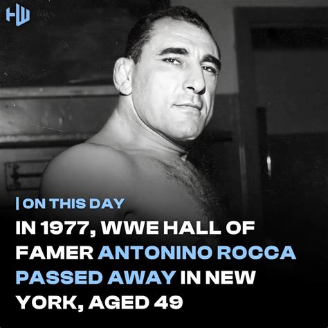 The History Of WWE On Twitter On March 15th 1977 Antonino Rocca