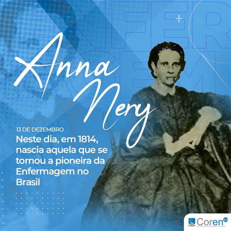 De Dezembro Marca O Nascimento De Anna Nery Pioneira Da Enfermagem