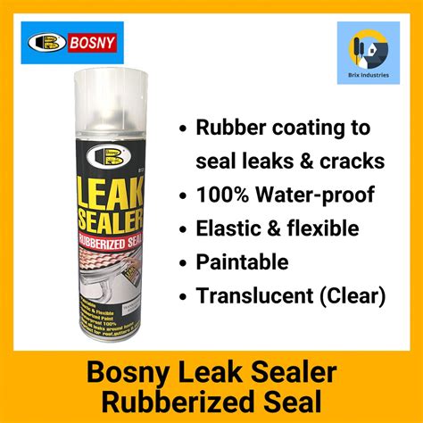 Bosny Leak Sealer Rubberized Seal 600cc B125 Translucent Clear Elastic Flexible Waterproof Brix