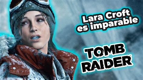 LARA ESTÁ DE VUELTA RISE OF THE TOMB RAIDER 1 YouTube