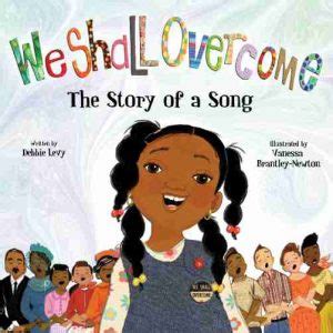 We Shall Overcome – Children's Book Council