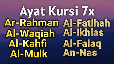 Ruqiah Dengan Ayat Kursi 7x Surah Yasin Ar Rahman Al Waqiah Al Mulk Al