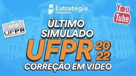 Gabarito Simulado Ufpr Corre O De Prova Ao Vivo Youtube