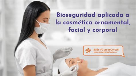 Informaci N De Programa Bioseguridad Aplicada A La Cosm Tica