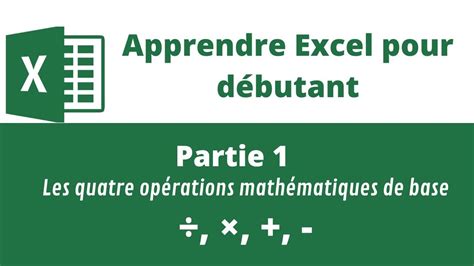 Apprendre Excel Pour Débutant Partie 1 Excel Youtube