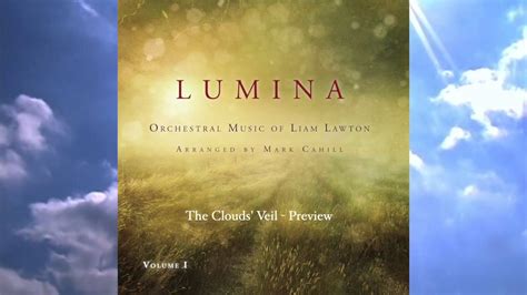 The Clouds Veil Lumina Preview Youtube