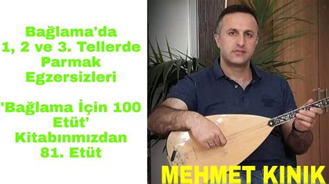 Mehmet Kinik Uzun Sap Ba Lama Telde Parmak Egzersizleri Et T