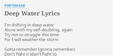 Deep Water Lyrics By Portishead Im Drifting In Deep