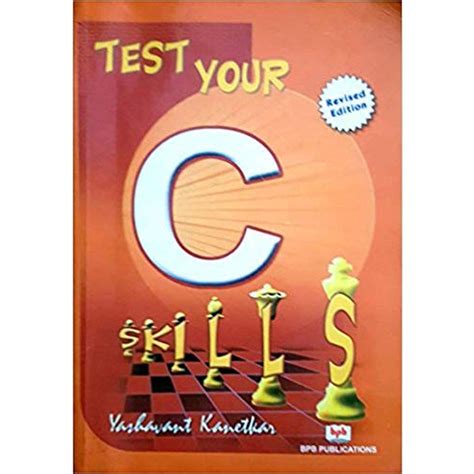 Test Your C Skills By Yashvant Kanetkar Inspire Bookspace