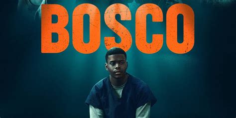 Bosco Review: Ex-Con's Incredible True Story Becomes Gritty Feature