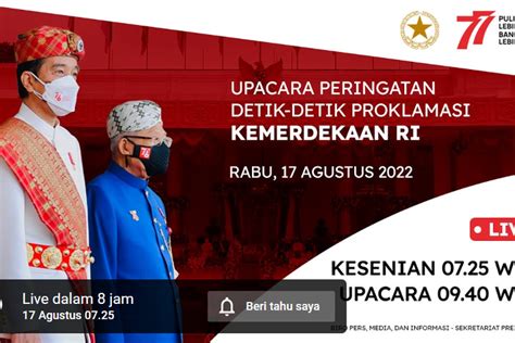 Siaran Langsung Upacara Peringatan Detik Detik Proklamasi Kemerdekaan