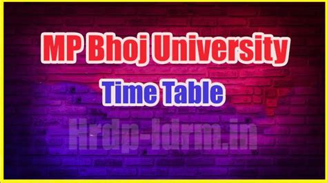 Mp Bhoj University Time Table Mpbou Edu In Check Mpbou Ba B Sc B