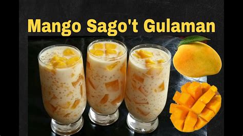 MANGO SAGO T GULAMAN Creamy Mango Tapioca Jelly How To Make Mango