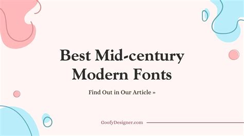 28 Mid Century Modern Fonts That Capture The Vintage Spirit Goofy