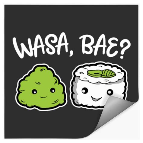 Wasa Bae Wasabi Motive For A Sushi Lover Sold By Disha Sharma Sku