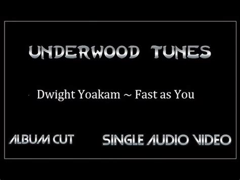 Dwight Yoakam Fast As You 1993 Single Audio Video YouTube