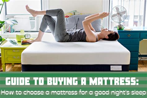 Guide To Buying A Mattress How To Choose A Mattress For A Good Night S