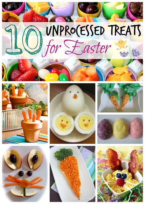 Unprocessed Easter Treats And Snacks Healthy Easter Easter Treats