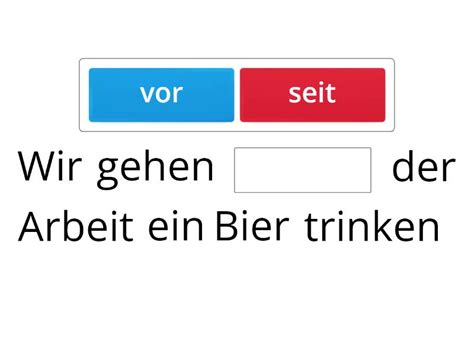 Temporale Pr Position Vor Seit Vervollst Ndige Den Satz