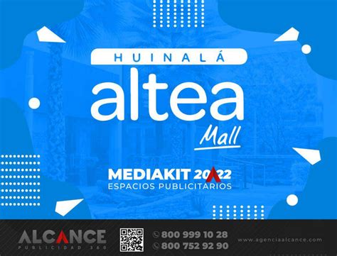 Centro Comercial Huinal Altea Mall Agencia Alcance