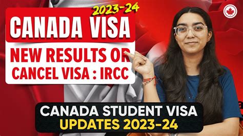 Canada Visa Results Or Cancel Visa IRCC Canada Study Visa Canada