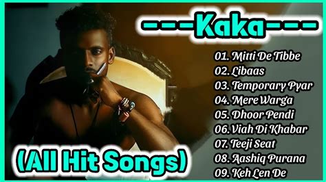 Kaka New Songs Collection Ll Best Punjabi Songs Of Kaka Ll Top