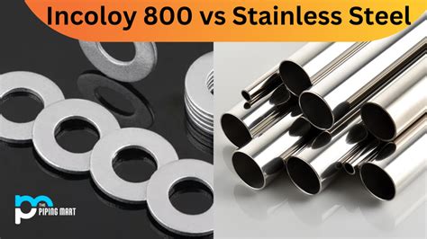 Difference Between Incoloy And Stainless Steel