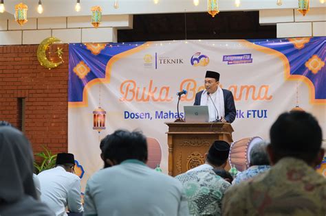 Ftui Gelar Acara Buka Puasa Bersama Sivitas Akademika Fakultas Teknik