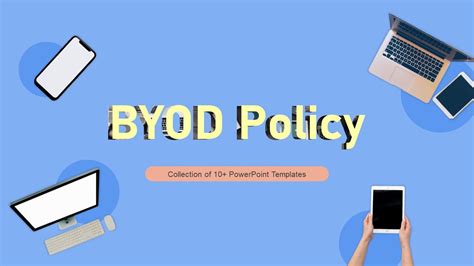 Byod Policy Powerpoint Ppt Template Bundles Ppt Sample