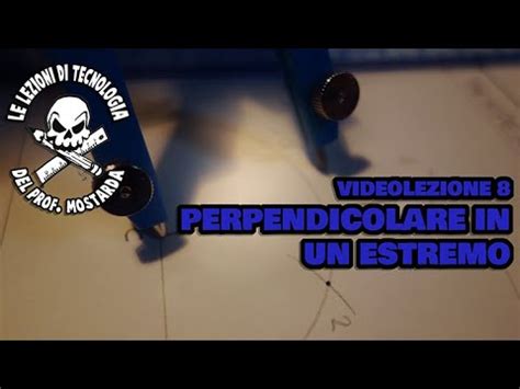 Videolezione Perpendicolare In Un Estremo Classe Prima Youtube