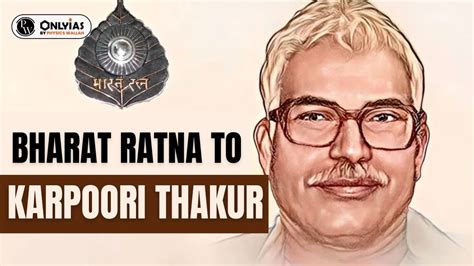 Bharat Ratna To Karpoori Thakur PWOnlyIAS