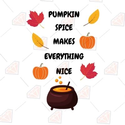 Pumpkin Spice Makes Everything Nice Svg Halloween Shirt Svg Premiumsvg