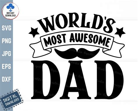 World S Most Awesome Dad Svg Father S Day Tsvg Most Awesome Dad Svg Etsy Best Dad