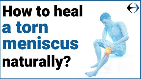 How to Heal a Torn Meniscus Naturally - Evercore - Move With a Strong, Healthy Body